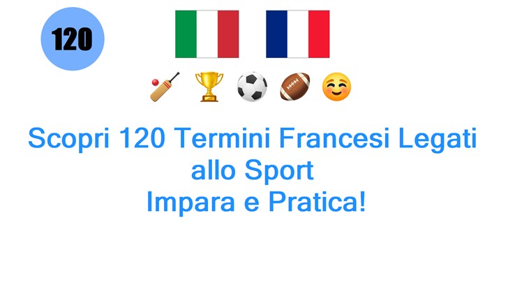 Scopri 120 Termini Francesi Legati allo Sport: Impara e Pratica!